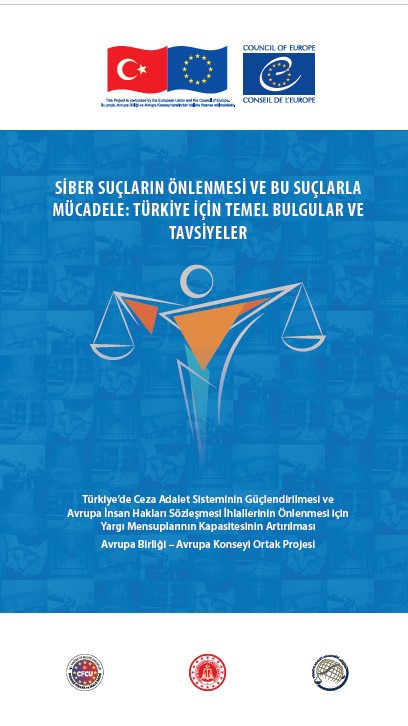Siber Suçlarla Mücadele Konulu Koordinasyon Toplantılarına ilişkin Nihai Birleşik Rapor