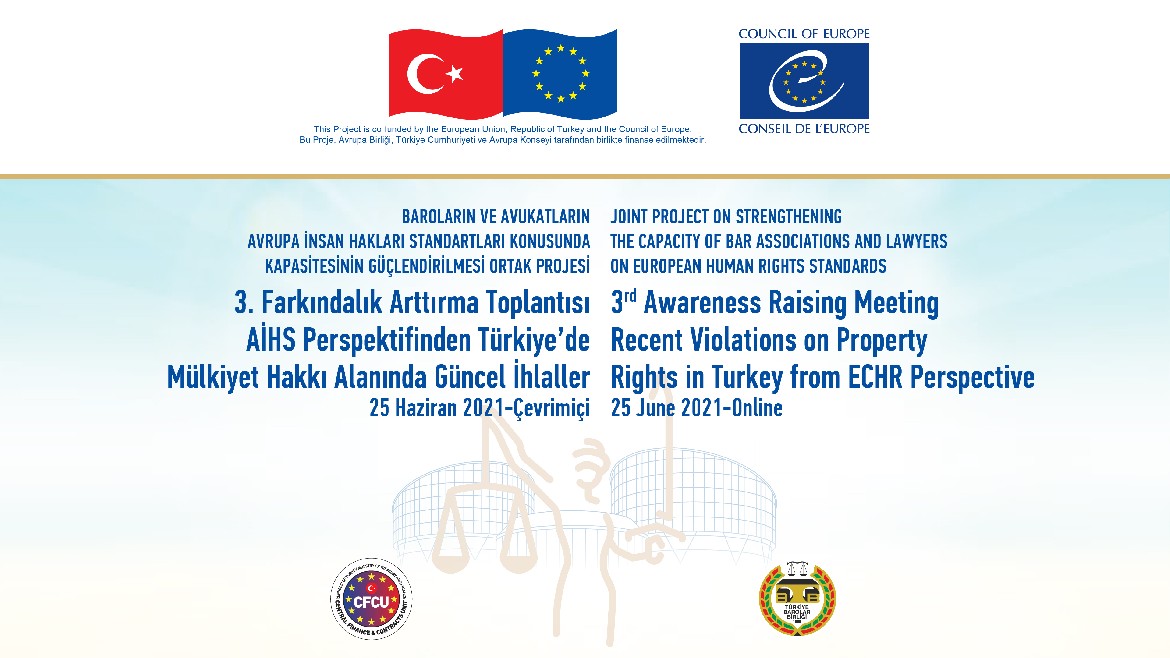 Strengthening the Capacity of Bar Associations and Lawyers on European Human Rights Standards Project organised its 3rd Awareness Raising Meeting