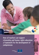 How all teachers can support citizenship and human rights education: a framework for the development of competences