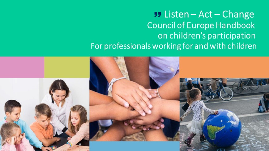 “Listen – Act – Change”: launch of a new Council of Europe guide on children’s participation