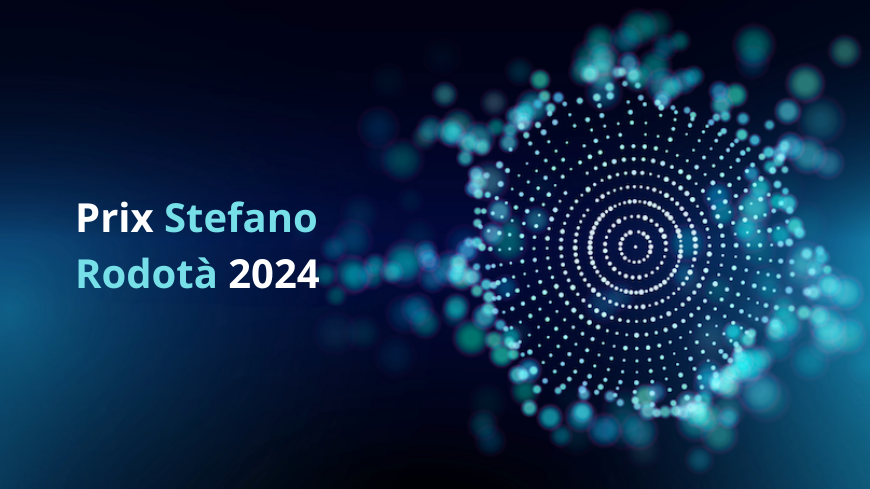 Postulez au Prix Stefano Rodotà 2024 !