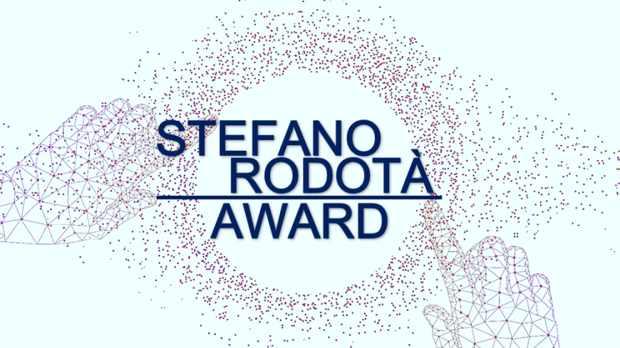 Apply for the Stefano Rodotà Award! – 2nd Edition