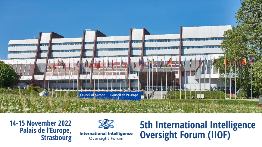 Superviser le renseignement dans le brave nouveau monde de la proportionnalité – 5ème International Intelligence Oversight Forum (IIOF)