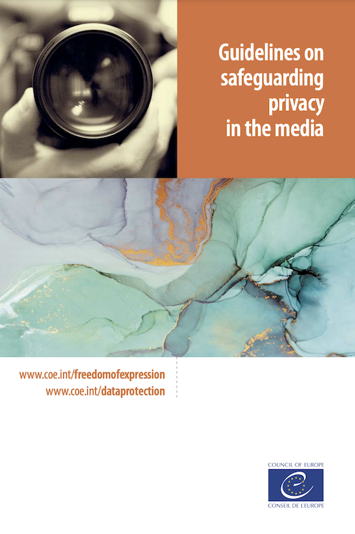 Guidelines on safeguarding privacy in the media
